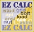 EZ Calc Bolting Calculator