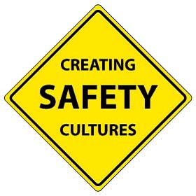 Creating SAFETY Cultures